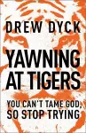 Yawning at Tigers cover