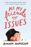 All My Friends Have Issues cover