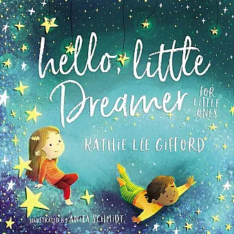 Hello, Little Dreamer for Little Ones cover