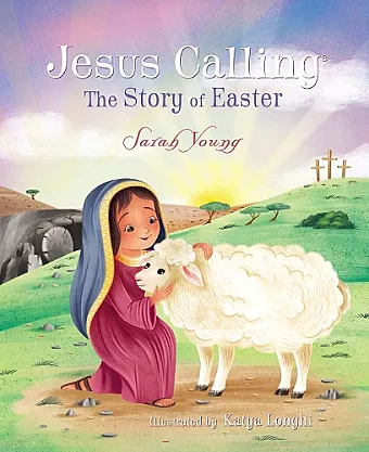 Jesus Calling: The Story of Easter (picture book) cover