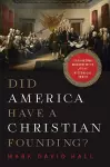 Did America Have a Christian Founding? cover