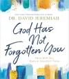 God Has Not Forgotten You cover