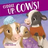 Cuddle Up, Cows! cover