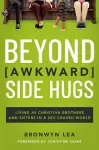 Beyond Awkward Side Hugs cover