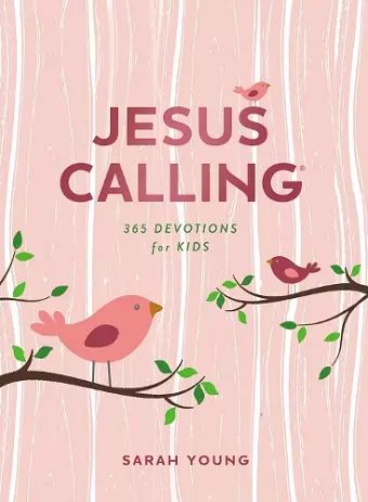 Jesus Calling: 365 Devotions for Kids (Girls Edition) cover