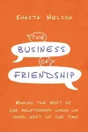 The Business of Friendship cover