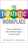 The Empathetic Workplace cover