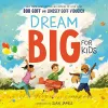 Dream Big for Kids cover