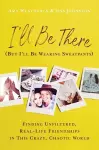 I'll Be There (But I'll Be Wearing Sweatpants) cover