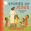 Stories of Jesus for Little Ones cover