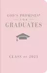 God's Promises for Graduates: Class of 2023 - Pink NKJV cover