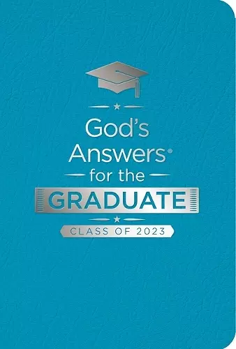 God's Answers for the Graduate: Class of 2023 - Teal NKJV cover