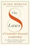 The 8 Laws of Customer-Focused Leadership cover