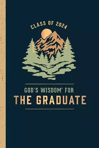 God's Wisdom for the Graduate: Class of 2024 - Mountain cover