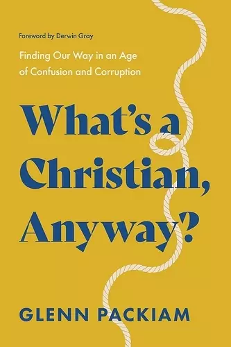 What's a Christian, Anyway? cover