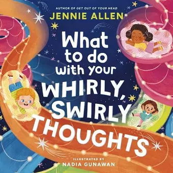 What to Do with Your Whirly, Swirly Thoughts cover