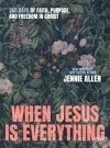 When Jesus is Everything cover