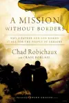 A Mission Without Borders cover