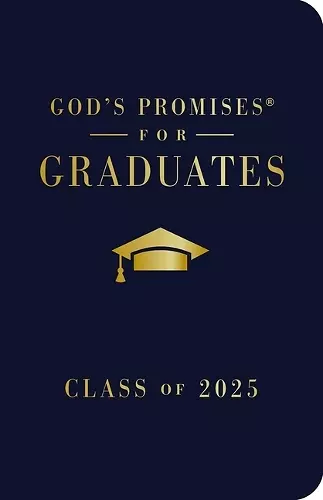 God's Promises for Graduates: Class of 2025 - Navy NKJV cover