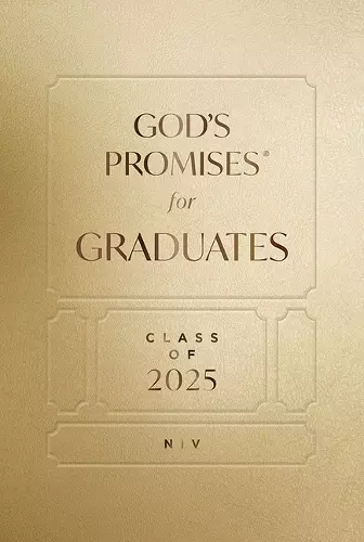 God's Promises for Graduates: Class of 2025 - Gold NIV cover