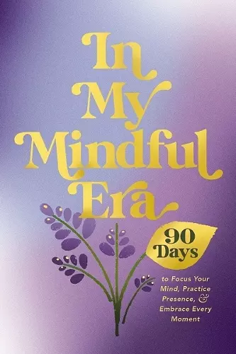 In My Mindful Era cover