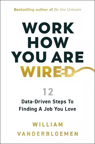 Work How You Are Wired cover