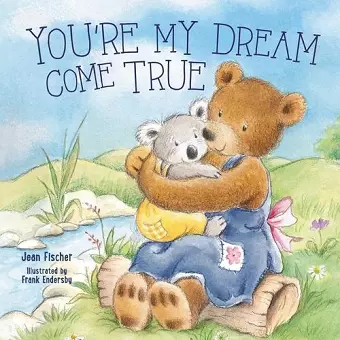 You're My Dream Come True cover
