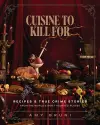 Cuisine to Kill For (NEW 2026 COOKBOOK) cover