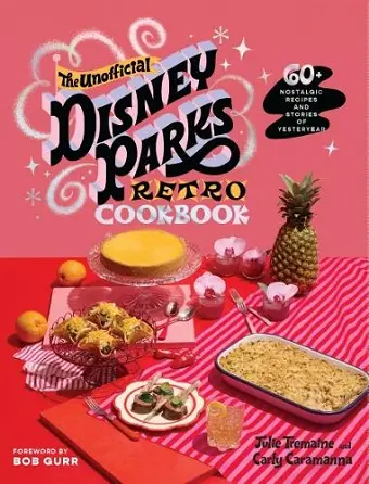 The Unofficial Disney Parks Retro Cookbook cover
