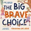 The Big Brave Choice cover