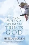 Beautiful Things Happen When a Woman Trusts God cover
