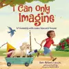 I Can Only Imagine (picture book) cover