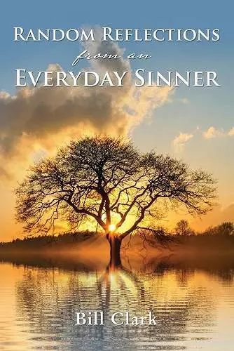 Random Reflections From An Everyday Sinner cover