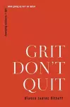 Grit Don't Quit cover