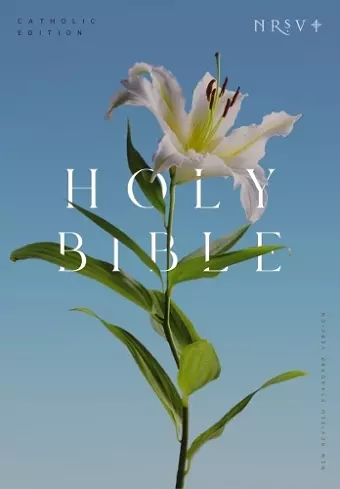 NRSV Catholic Edition Bible, Easter Lily Hardcover (Global Cover Series) cover