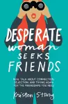 Desperate Woman Seeks Friends cover