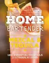 The Home Bartender: Mezcal and   Tequila cover