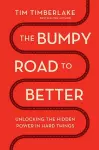 The Bumpy Road to Better cover