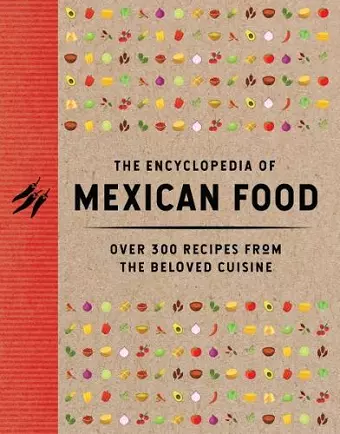 The Encyclopedia of Mexican Food cover