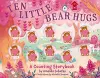 Ten Little Bear Hugs cover