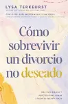 Cómo sobrevivir a un divorcio no deseado cover