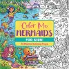 Color Me Mermaids (for Kids!) cover