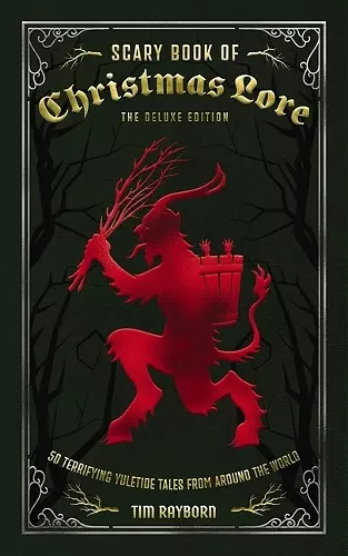 The Scary Book of Christmas Lore Deluxe Edition cover