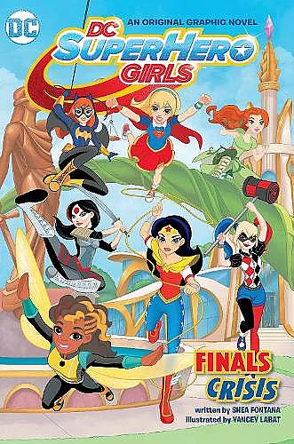 DC Super Hero Girls: Finals Crisis cover