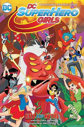 DC Super Hero Girls: Hits and Myths cover