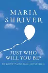 Just Who Will You Be? cover