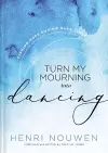 Turn My Mourning into Dancing cover