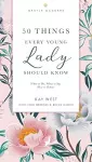 50 Things Every Young Lady Should Know Revised and   Expanded cover