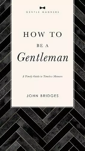 How to Be a Gentleman Revised and   Expanded cover