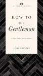 How to Be a Gentleman Revised and   Expanded cover